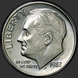 аверс 10¢ (dime) 1982 "USA - Dime / 1982 - NE P MSFT"