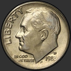 аверс 10¢ (dime) 1982 "USA - Dime / 1982 - D"