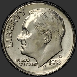 аверс 10¢ (dime) 1986 "USA - Dime / 1986 - D"